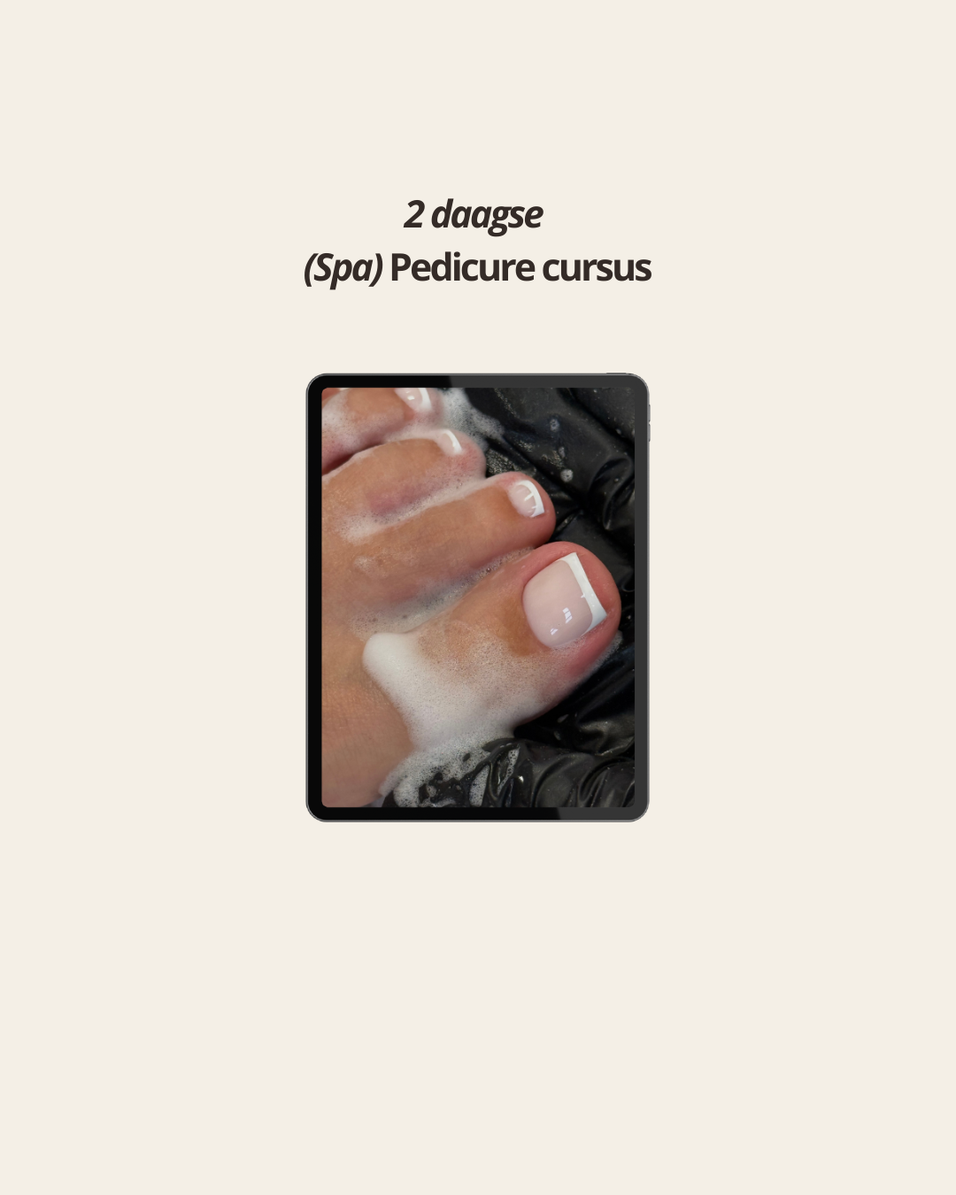 2 daagse (Spa) Pedicure cursus